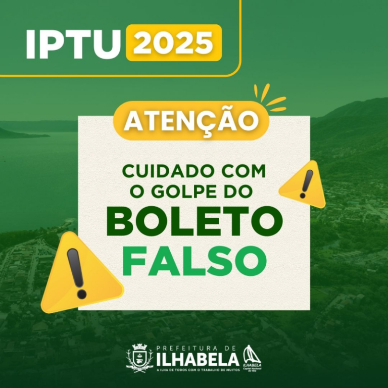 Prefeitura de Ilhabela alerta sobre boletos falsos de IPTU 2025 circulando pelo WhatsApp