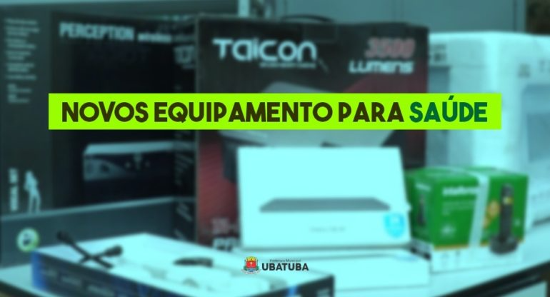 Novos Equipamentos Reforçam Atendimento em Saúde em Ubatuba